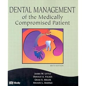 Click here to buy Dental Management of the Medically Compromised Patient by James W. Little DMD MS, Craig Miller DMD MS, Nelson L. Rhodus DMD MPH, and Donald Falace DMD.