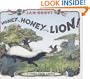 Honey... Honey... Lion!