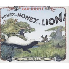 Honey...Honey...Lion!: A Story from Africa