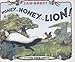 Honey... Honey... Lion! A Story from Africa (Rise and Shine)