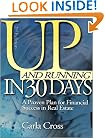 Up and Running in 30 Days: A Proven Plan for Financial Success in Real Estate
