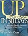 Up and Running in 30 Days: A Proven Plan for Financial Success in Real Estate