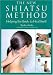 The New Shiatsu Method: Helping the Body to Heal Itself by Ryokyu Endo