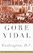Washington, D.C: A Novel (Narratives of Empire).