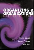 Review Sage Publications Ltd  / Organizing & Organizations: An Introduction