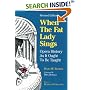 When the Fat Lady Sings: Opera History As It Ought To Be Taught
