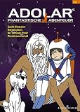 Adolars phantastische Abenteuer, Vol. 1