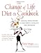 The Change of Life Diet and Cookbook
