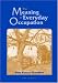 The Meaning of Everyday Occupation