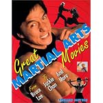 Great Martial Arts Movies: From Bruce Lee to Jackie Chan and More (Citadel Film) book cover