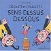 Bebert et Paulette sens dessus dessous