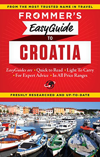 Frommer's EasyGuide to Croatia (Easy Guides)