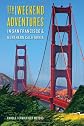 Weekend Adventures in San Francisco and Northern California (Weekend Adventures)