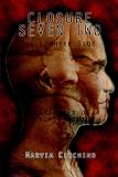 Closure Seven Two: The Lighter Side, Experiences of a Psychic Medium