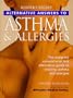 Alternative Answers to Asthma and Allergies (Reader's Digest Alternative Answers)