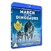 March of the Dinosaurs [Blu-ray] [Region Free]