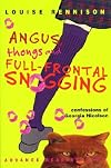 Angus, Thongs and Full-Frontal Snogging