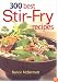 300 Best Stir-Fry Recipes