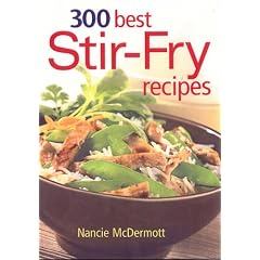 300 Best Stir-Fry Recipes
