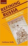 Refining Russia: Advice Literature, Polite Culture, and Gender from Catherine to Yeltsin