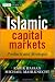 Islamic Capital Markets: Products and Strategies (The Wiley Finance Series)