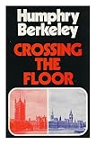 Crossing the floor