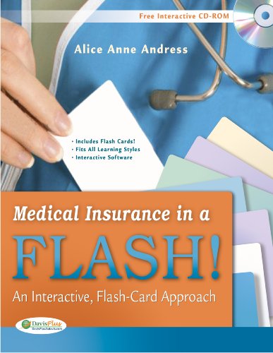 MEDICAL INSURANCE IN A FLASH! AN INTERACTIVE, FLASH-CARD APPROACH