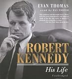 Robert Kennedy : His Life