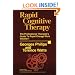 Rapid Cognitive Therapy: The Professional Therapists' Guide to Rapid Change Work: v. 1 (Professional Therapist's Guide to Rapid Change Work)