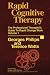 Rapid Cognitive Therapy: The Professional Therapists