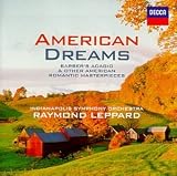 American Dreams: Barber's Adagio & Other American Romantic Masterpieces