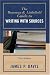 The Rowman & Littlefield Guide to Writing with Sources