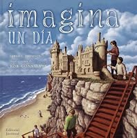 Imagina Un Dia/ Imagine a Day