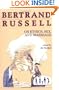 Bertrand Russell on Ethics, Sex, and Marriage (Great Books in Philosophy)