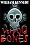 Very Old Bones