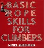 Basic Rope Skills for Climbers