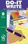 Do-It Write: How to Prepare a Great College Application (Do It Write, 8th ed.)
