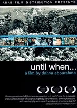 Until When...