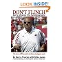 Don't Flinch - Barry Alvarez: The Autobiography           The Story of Wisconsin's All-Time Winningest Coach