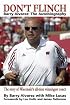Don't Flinch - Barry Alvarez: The Autobiography           The Story of Wisconsin's All-Time Winningest Coach