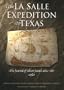 The La Salle Expedition to Texas: The Journal of Henri Joutel, 1684-1687