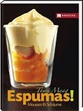 : Espumas! Mousses & Schäume