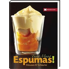 Espumas! Mousses & Sch�ume