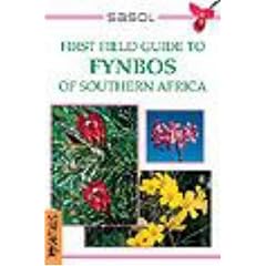 Sasol First Field Guide to Fynbos of Sou