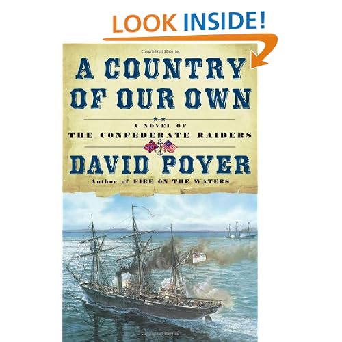 A Country of Our Own: A Novel of the Confederate Raiders