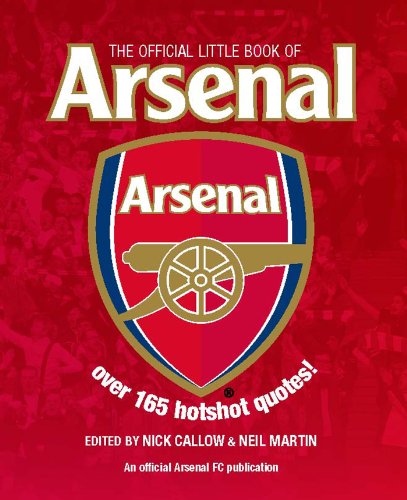 The Official Little Book of Arsenal (Little Book of Soccer)