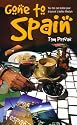 Gone to Spain: You Too Can Realise Your Dream of a Better Lifestyle
