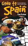 : Gone to Spain: You Too Can Realise Your Dream of a Better Lifestyle
