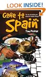 Gone to Spain: You Too Can Realise Your Dream of a Better Lifestyle