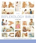 The Reflexology Bible: The Definitive...